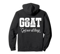 Dieu est au-Dessus de Toutes Choses, Goat, Foi chrétienne Sweat à Capuche