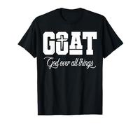 Dieu est au-Dessus de Toutes Choses, Goat, Foi chrétienne T-Shirt
