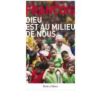 Dieu Est Au Milieu De Nous - Catéchèses Sur La Miséricorde