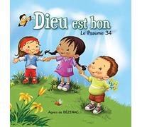 Dieu est bon: Le Psaume 34