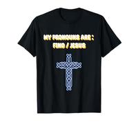 Dieu est Bon | Mes pronoms sont trouver Jésus T-Shirt