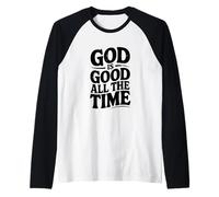 Dieu est Bon Tout Le Temps, la Foi est Une Source d'inspiration Manche Raglan