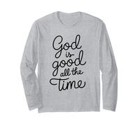 Dieu est Bon Tout Le Temps Verset biblique chrétien Jésus Faith Manche Longue