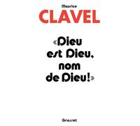 Dieu est Dieu, nom de dieu