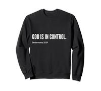 Dieu est en contrôle avec Citation chrétienne avec Verset de la Bible Sweatshirt