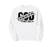 Dieu est en Elle, Elle ne faillira Pas au Dieu chrétien, à l'amour des Femmes. Sweatshirt
