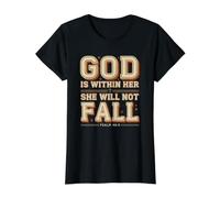 Dieu est en Elle, Elle ne tombera Pas T-Shirt Graphique avec Valeur