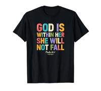 Dieu est en Elle, Elle ne tombera Pas T-Shirt Graphique avec Valeur