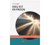 Dieu est en prison - Nicolas Betsi - Jets D'encre - broché - Essai