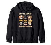 Dieu est Grand, Les Chiens sont Bons et Les Gens sont Fous Amoureux des Chiens Sweat à Capuche