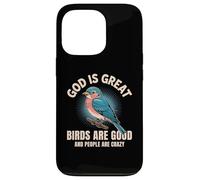 Dieu est Grand, Les Oiseaux sont de Bonnes Personnes, Fous et drôles, Amoureux des Oiseaux Coque pour iPhone 13 Pro