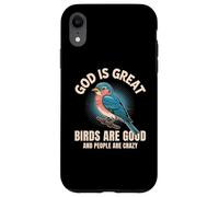 Dieu est Grand, Les Oiseaux sont de Bonnes Personnes, Fous et drôles, Amoureux des Oiseaux Coque pour iPhone XR
