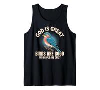 Dieu est Grand, Les Oiseaux sont de Bonnes Personnes, Fous et drôles, Amoureux des Oiseaux Débardeur