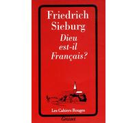 Dieu est-il français ? - Friedrich Sieburg - Grasset - broché - Livre