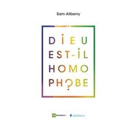 Dieu Est-Il Homophobe ?