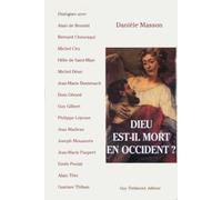Dieu est-il mort en occident ?