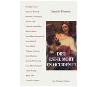 Dieu Est-Il Mort En Occident ?