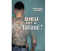 Dieu est-il tatoué? - Monnier Bertrand - Salvator - broché - Essai