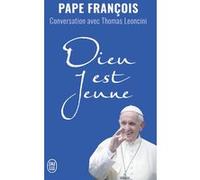Dieu est jeune Pape François (Auteur), Françoise Bouillot (Traduction)