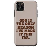 Dieu est la Seule Raison pour laquelle Je suis arrivée jusqu'ici, la Foi Coque pour iPhone 11 Pro Max