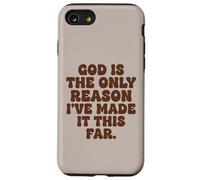 Dieu est la Seule Raison pour laquelle Je suis arrivée jusqu'ici, la Foi Coque pour iPhone SE (2020) / 7/8
