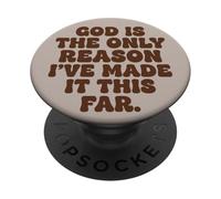 Dieu est la Seule Raison pour laquelle Je suis arrivée jusqu'ici, la Foi PopSockets PopGrip Adhésif