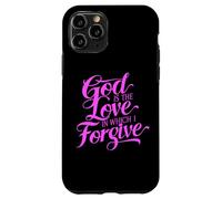 Dieu est l'amour dans lequel Je pardonne, la Bible, Le Pardon, Le repentir Coque pour iPhone 11 Pro