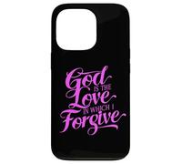 Dieu est l'amour dans lequel Je pardonne, la Bible, Le Pardon, Le repentir Coque pour iPhone 13 Pro