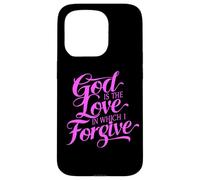 Dieu est l'amour dans lequel Je pardonne, la Bible, Le Pardon, Le repentir Coque pour iPhone 15 Pro