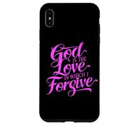 Dieu est l'amour dans lequel Je pardonne, la Bible, Le Pardon, Le repentir Coque pour iPhone XS Max