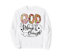 Dieu est Mon Refuge et ma Force, l'amour des Hommes, des Femmes et des chrétiens Sweatshirt