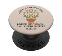 Dieu est Mon Refuge et sous Ses Ailes Je trouverai Un abri PopSockets PopGrip Adhésif