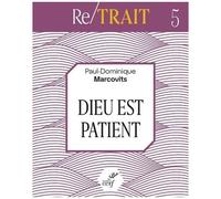 Dieu Est Patient