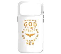 Dieu est sur Le Point de Faire Quelque Chose de Nouveau Esaïe 43:19 Coque pour iPhone 17 Pro Max