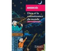 Dieu et la connaissance du monde Averroès (Auteur), Jean-Baptiste Brenet (Préface), Jean-Baptiste Brenet (Traduction)