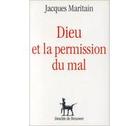 Dieu et la permission du mal - - Jacques Maritain - Desclée De Brouwer - Livre