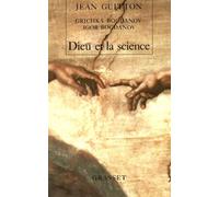 Dieu Et La Science - Vers Le Métaréalisme