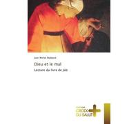 Dieu et le mal Lecture du livre de Job - Jean-Michel Maldamé - Croix Du Salut - broché - Essai