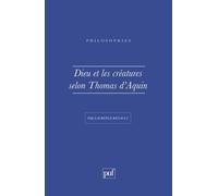 Dieu et les créatures selon Thomas d'Aquin
