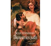 Josy Eisenberg – Dieu et les juifs – Les Éditions Albin Michel
