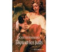 Dieu et les juifs Josy Eisenberg (Auteur)