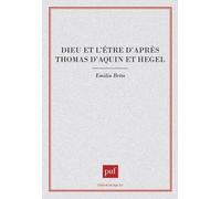Dieu Et L'être D'après Thomas D'aquin Et Hegel