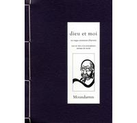 Dieu et moi: Essai sur la contemplation poétique du monde
