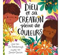 Dieu et sa création pleine de couleurs