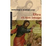 Dieu et son image Barthélemy, Dominique (Auteur)