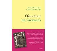 Dieu était en vacances