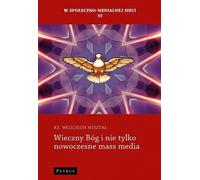 Dieu éternel et au-delà - Wojciech Ks. Misztal (Literatur, Religion auf Polnisch)