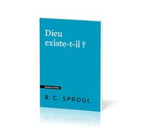 Dieu existe-t-il ?