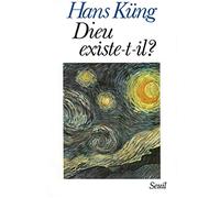 Dieu existe-t-il ?