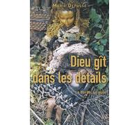 Dieu gît dans les détails La Borde, un asile - Marie Depussé - P.o.l. - Poche - Roman